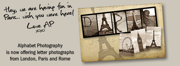 Alphabet Photography - New Letters from London, Paris and Rome. Create your word now!